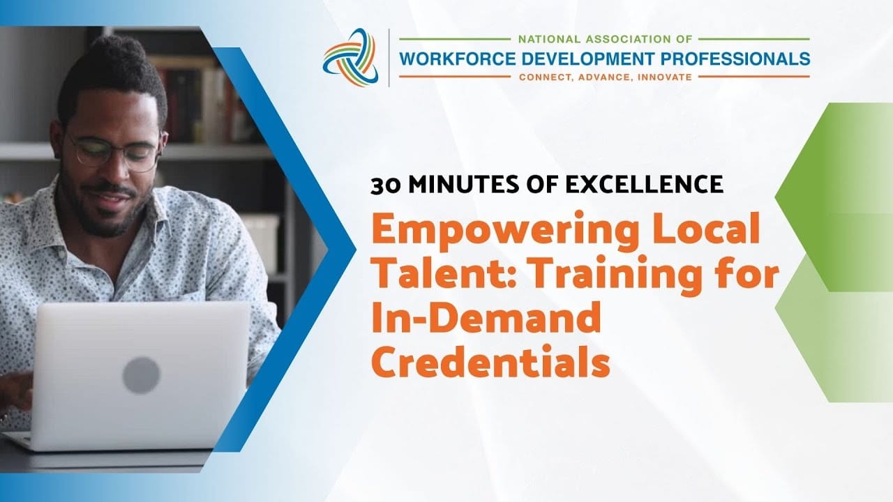 Empowering Local Talent: Training for In-Demand Credentials
